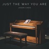 Just the Way You Are