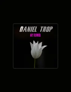 Dengarkan Daniel Trop, tonton video musik, baca bio, lihat tanggal tur & lainnya!