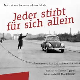 Jeder stirbt für sich allein: Bearbeitet von Thomas Tippner