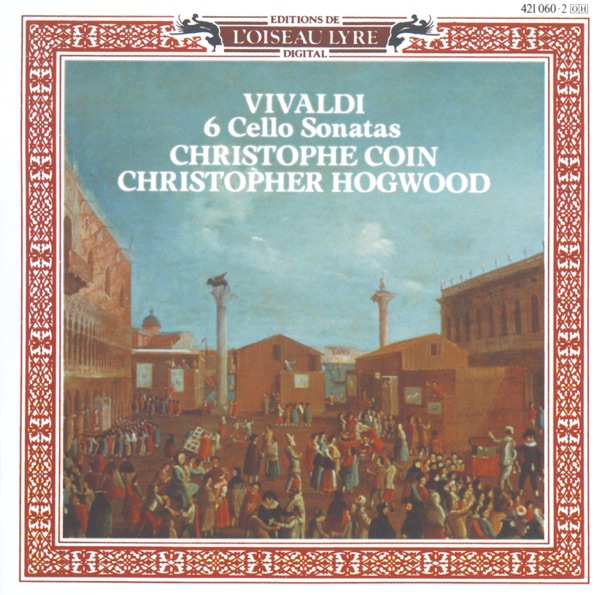 Vivaldi: 6 Cello Sonatas, Op. 14