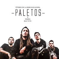 Paletos (feat. Nekra & Ras Tutu) - Single - Títeres de la Rima Kallejera