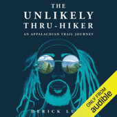 The Unlikely Thru-Hiker: An Appalachian Trail Journey (Unabridged) - Derick Lugo Cover Art