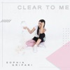 Clear to Me - Single
