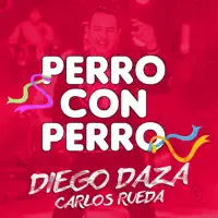 Perro Con Perro — Diego Daza