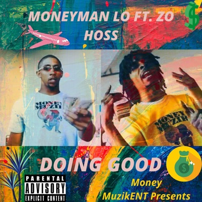 Doing Good (feat. Zo Hoss) - Single