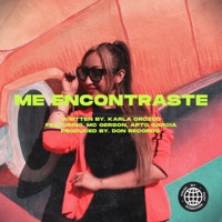 Me Encontraste (feat. MC Gerson & Apto Garcia) - Single - Karla Orozco