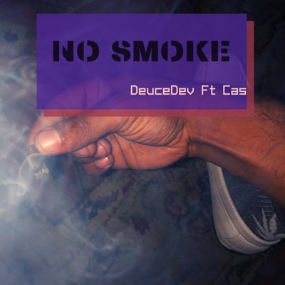 No Smoke (feat. Cas) - Single