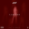 Liquor (feat. Kurai) - Single