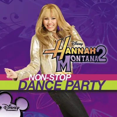 Hannah Montana 2: Non-Stop Dance Party - Hannah Montana