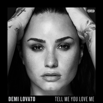 Tell Me You Love Me - Demi Lovato | Shazam