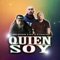 Quien Soy (feat. B.S. & DJ Racso) - Mr.dysen & Nehiz lyrics