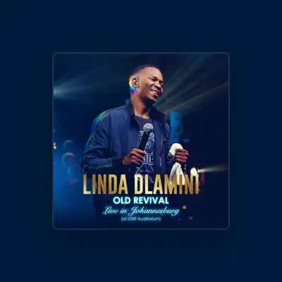 Listen to Linda Dlamini, watch music videos, read bio, see tour dates & more!