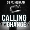 Calling for Change (feat. Hishaam) - Single