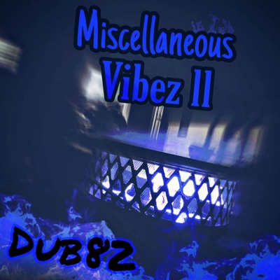 Miscellaneous Vibez II - EP