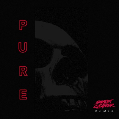 Pure (feat. Street Cleaner) [Street Cleaner Remix] - Single