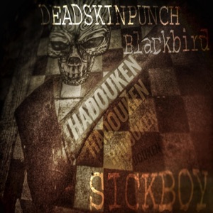 Hadouken (feat. Blackbird & Sickboy) - Single