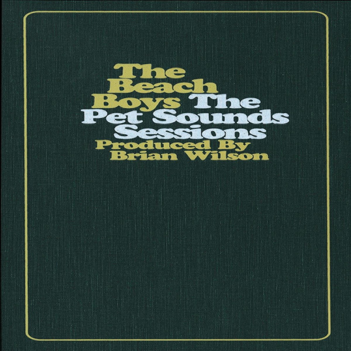  the pet sounds sessions a 40th anniversary collection album by the