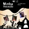 Juliana de Paula - Minha Vocação