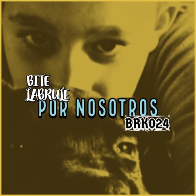 Por Nosotros (con Bite Labrule) - Single