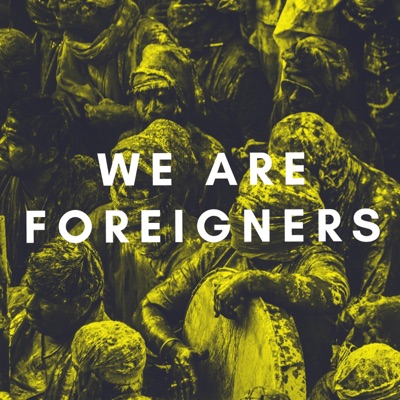 We Are Foreigners - Single