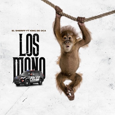 Los Mono (feat. King de Oca) - Single