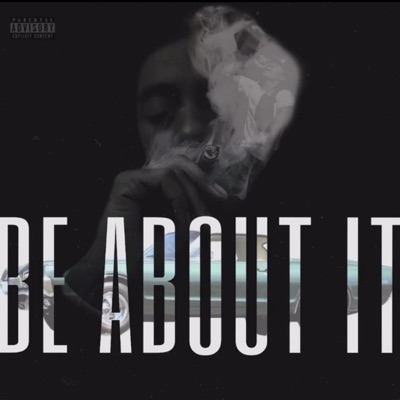 Be About It - Single