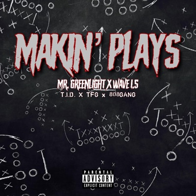 Makin' Plays (feat. Mr. Green) - Single