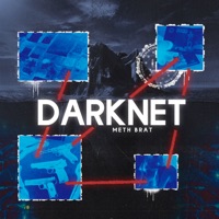 Darknet - Single - Meth Brat