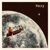 Hazy - Single