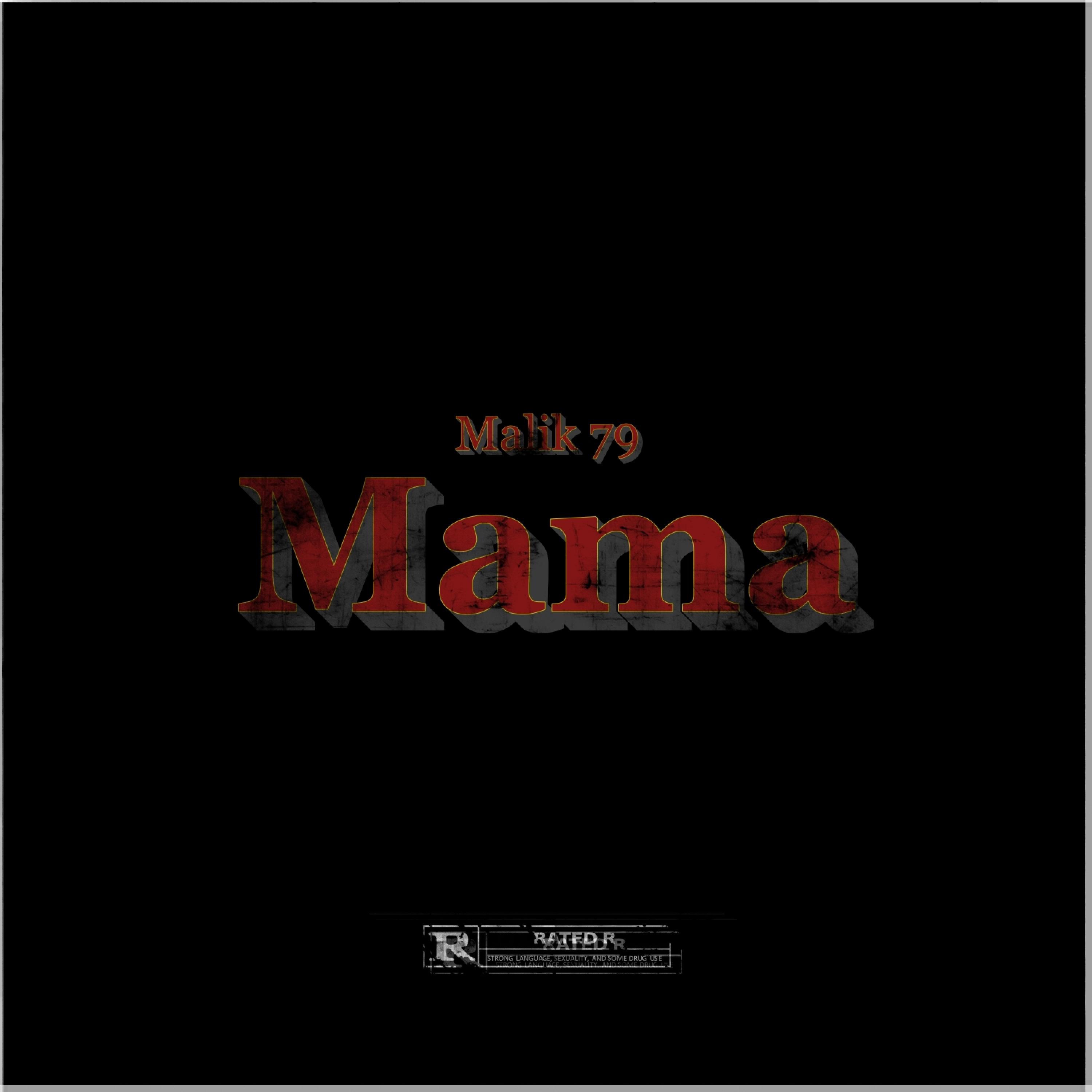 Mama - Single by Malik79 album cover