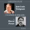 À la recherche du temps perdu - Marcel Proust