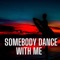 Somebody Dance with Me (feat. Igor) [Remix] artwork
