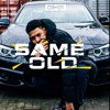 Same Old - Single