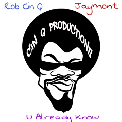 U Already Know (feat. Jaymont) - Single