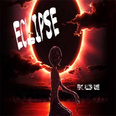 Eclipse (feat. Allisa Rose) - Single