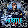 Hustle Like Me (Remix) - Single