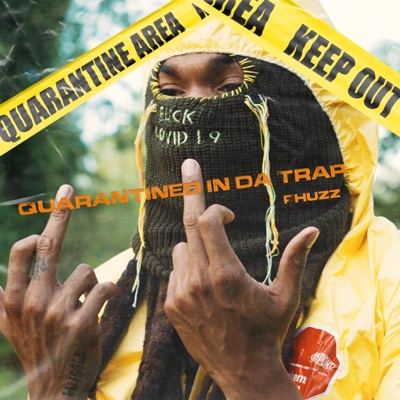 Quarantined in Da Trap - Single