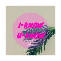 I Know U Know (feat. Cubo) - Single - Jay Sanon