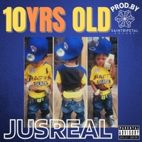 10Yrs Old - Single - Jusreal
