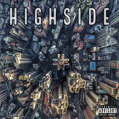 Highside (feat. Yakk-D-Most & Jimmy Bonez) - Single