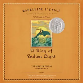 A Ring of Endless Light: The Austin Family Chronicles, Book 4 (Unabridged)