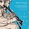 Música Virtuosa V - El Clarinete Mágico