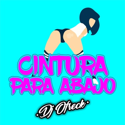 Cintura Para Abajo - Single