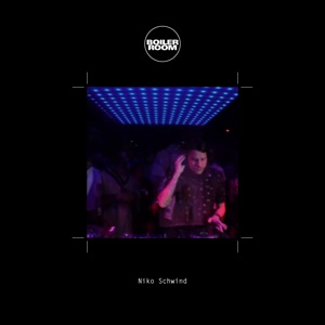 Boiler Room: Niko Schwind in Berlin, Mar 28, 2017 (DJ Mix)