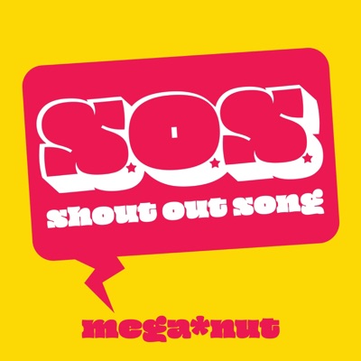S.O.S. (Shout Out Song) - Single