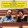 Augustin Dumay Piano Quintet in E-Flat, Op. 44: I. Allegro brillante Schumann: Piano Concerto