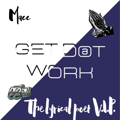 Get Dat Work (feat. The Lyrical Poet V.I.P.) - Single