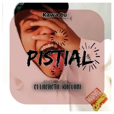 PISTIAL (feat. EL LACHETA & KELHANI) - Single