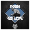 Don't hold the beats - Single