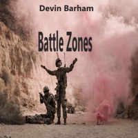 Battle Zones - Single - Devin Barham